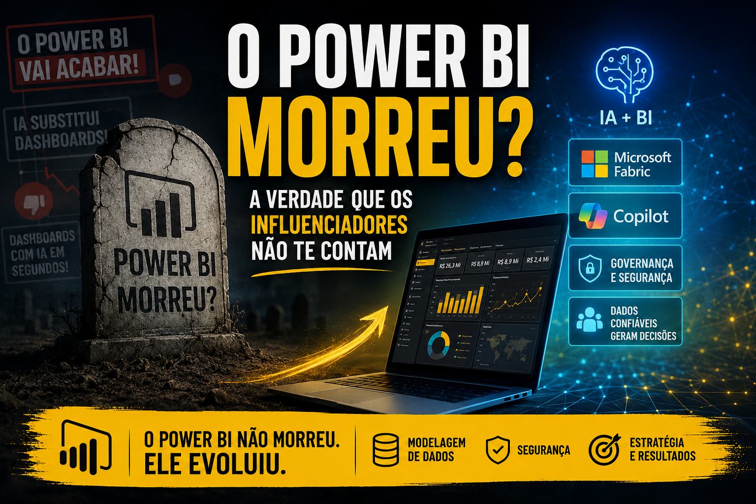 O Microsoft Power BI Morreu? A Verdade Sobre IA, Fabric e o Futuro do BI em 2026